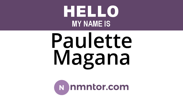 Paulette Magana