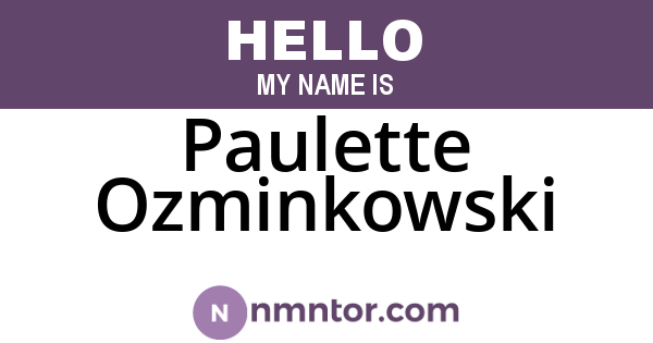 Paulette Ozminkowski