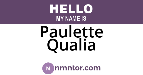 Paulette Qualia