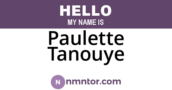 Paulette Tanouye