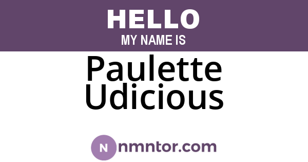 Paulette Udicious