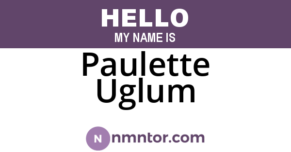 Paulette Uglum
