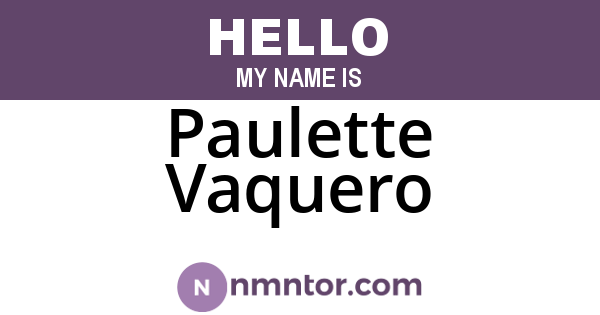 Paulette Vaquero