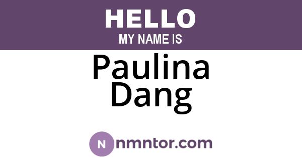 Paulina Dang