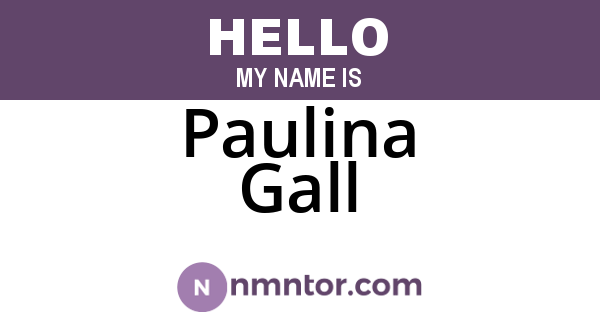 Paulina Gall