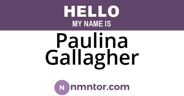 Paulina Gallagher