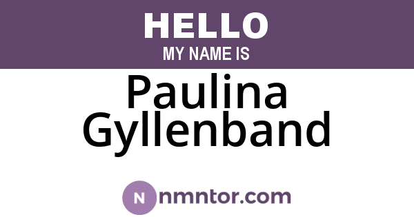 Paulina Gyllenband