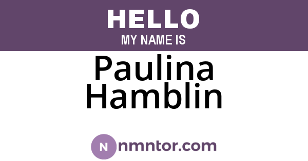 Paulina Hamblin
