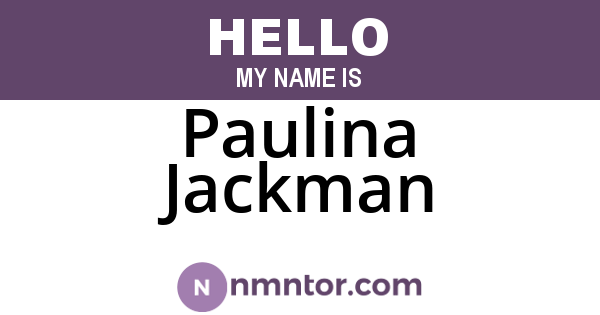 Paulina Jackman