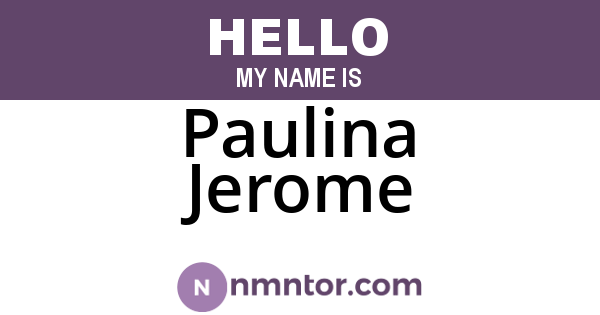 Paulina Jerome