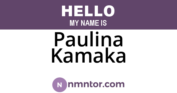 Paulina Kamaka