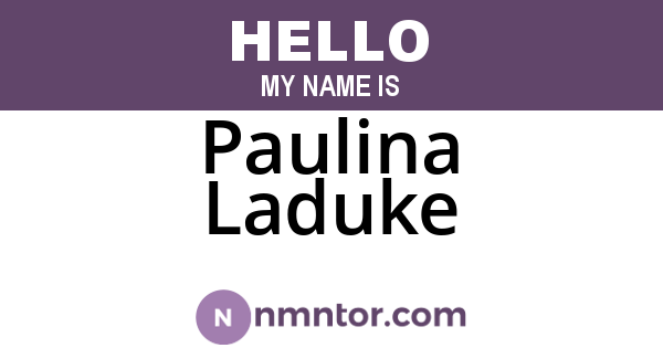 Paulina Laduke