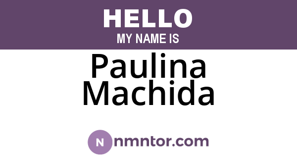 Paulina Machida