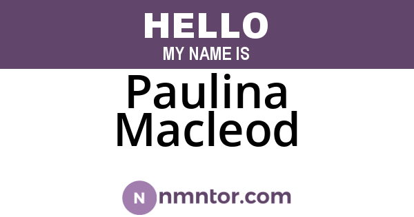 Paulina Macleod