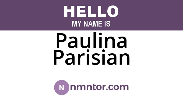 Paulina Parisian