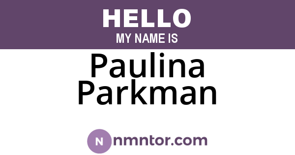 Paulina Parkman
