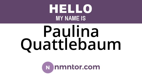 Paulina Quattlebaum