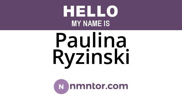 Paulina Ryzinski