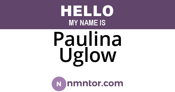 Paulina Uglow