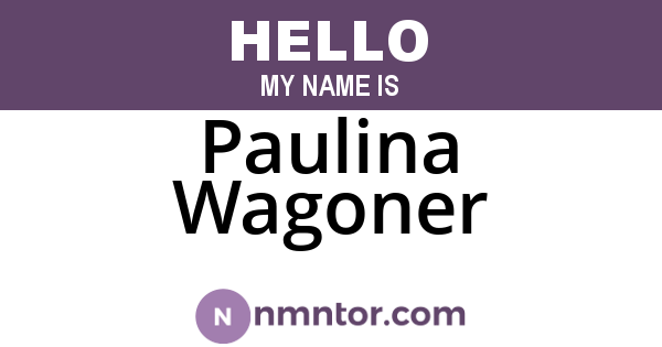 Paulina Wagoner