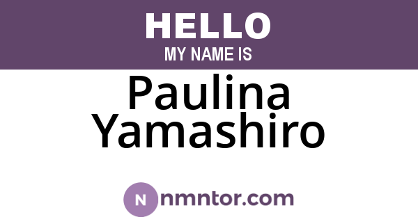 Paulina Yamashiro