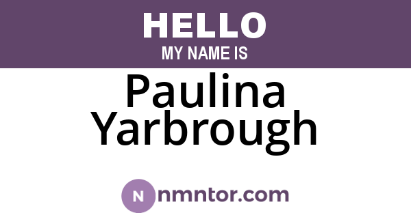 Paulina Yarbrough