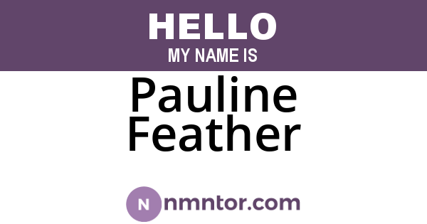 Pauline Feather