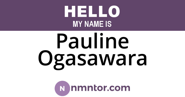 Pauline Ogasawara