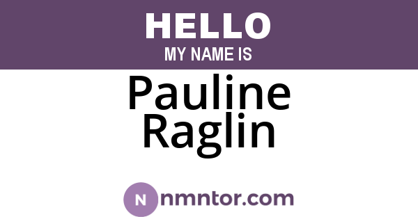 Pauline Raglin