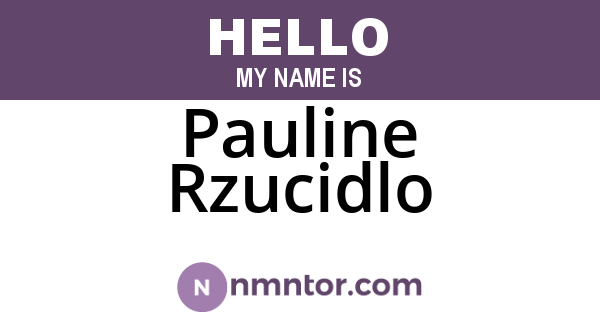 Pauline Rzucidlo