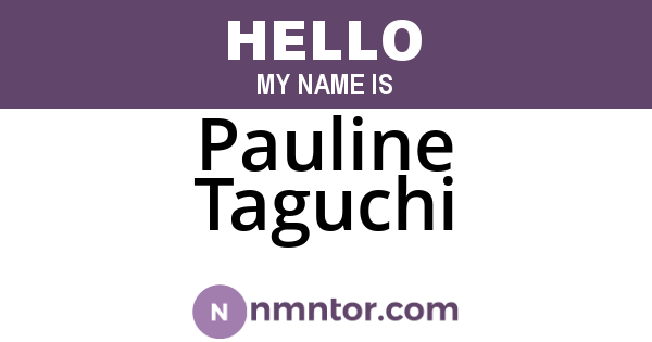 Pauline Taguchi