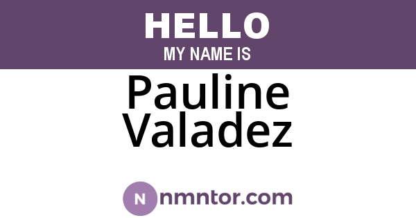 Pauline Valadez