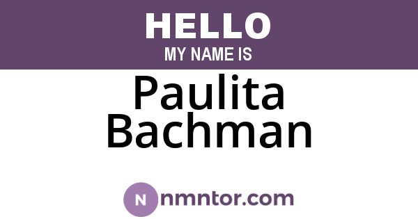 Paulita Bachman