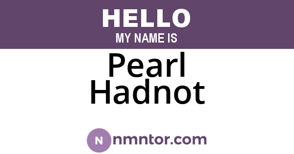 Pearl Hadnot