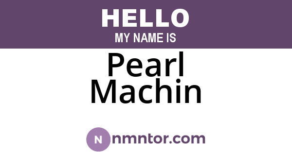 Pearl Machin