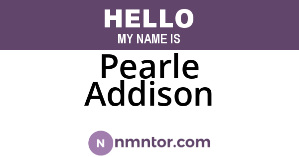 Pearle Addison