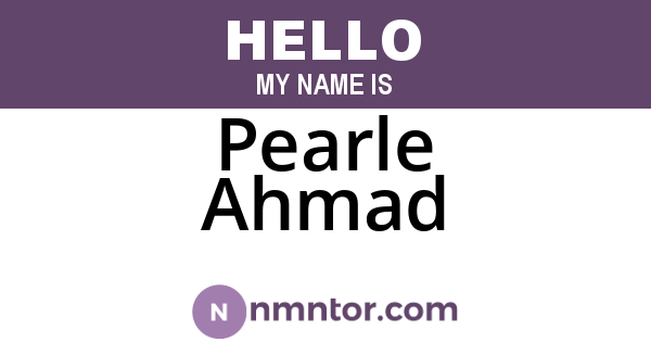 Pearle Ahmad