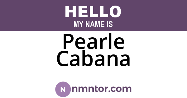 Pearle Cabana