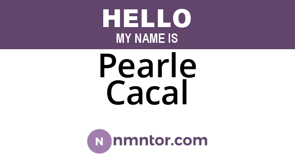 Pearle Cacal