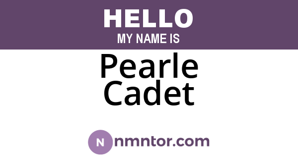 Pearle Cadet