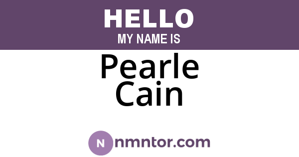 Pearle Cain
