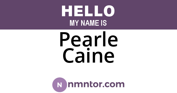 Pearle Caine