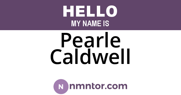 Pearle Caldwell