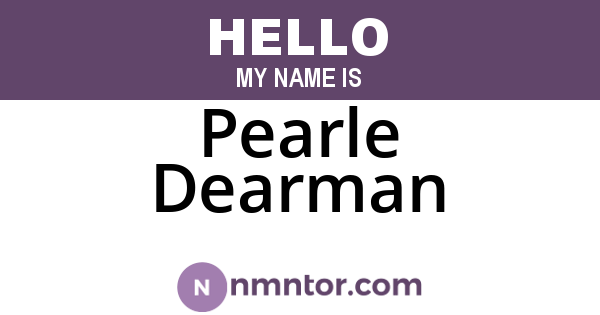 Pearle Dearman