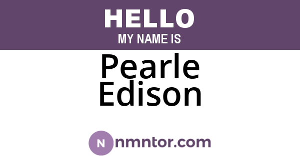 Pearle Edison