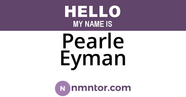 Pearle Eyman