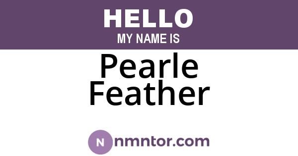 Pearle Feather