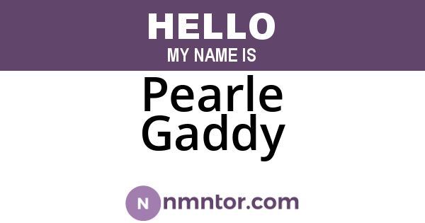 Pearle Gaddy