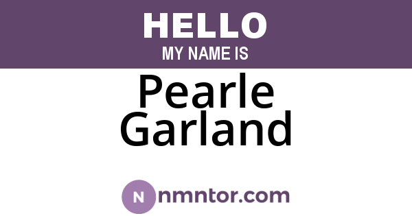 Pearle Garland