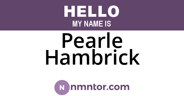 Pearle Hambrick
